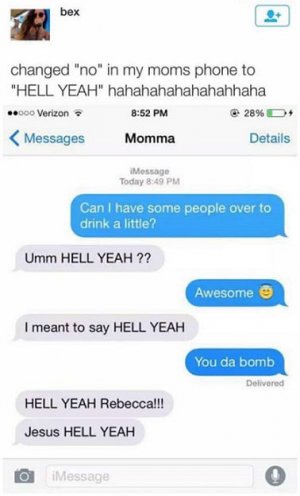 funny_pictures_text_message_changed_moms_phone_to_hell_yea_062f410c6425d70ab7bf4d7cbcf85807267...jpg